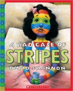 A bad case of stripes by David Shannon