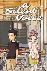 A silent voice, volume 1 by Yoshitoki Aima