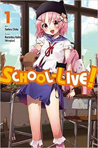 School-live!. 1 by Norimitsu Kaihou