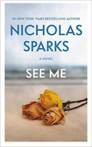 See me by Nicholas Sparks