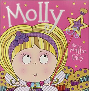 Molly the Muffin Fairy Story Book by Tim Bugbird