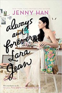 Always and forever, Lara Jean by Jenny Han