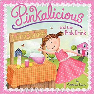 Pinkalicious and the pink drink by Victoria Kann