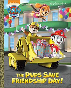 The Pups Save Friendship Day! - Paw Patrol