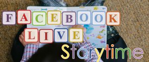 Facebook Live Storytime