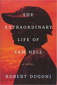 Extraordinary life of Sam Hell