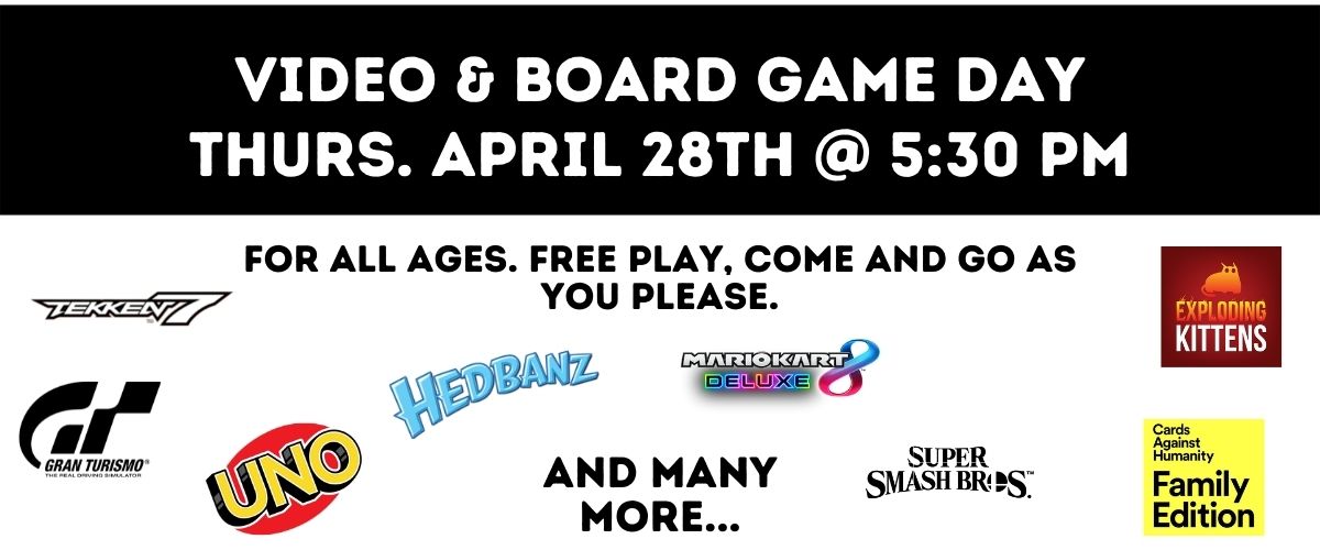 2022 April Video & Board Game Day