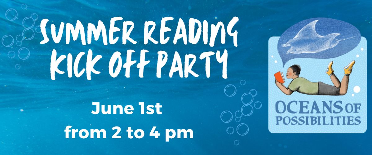 2022 Summer Reading Kick Off Party