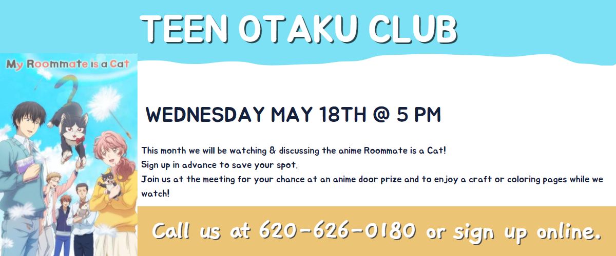 Teen Otaku Club May – Liberal Memorial Library