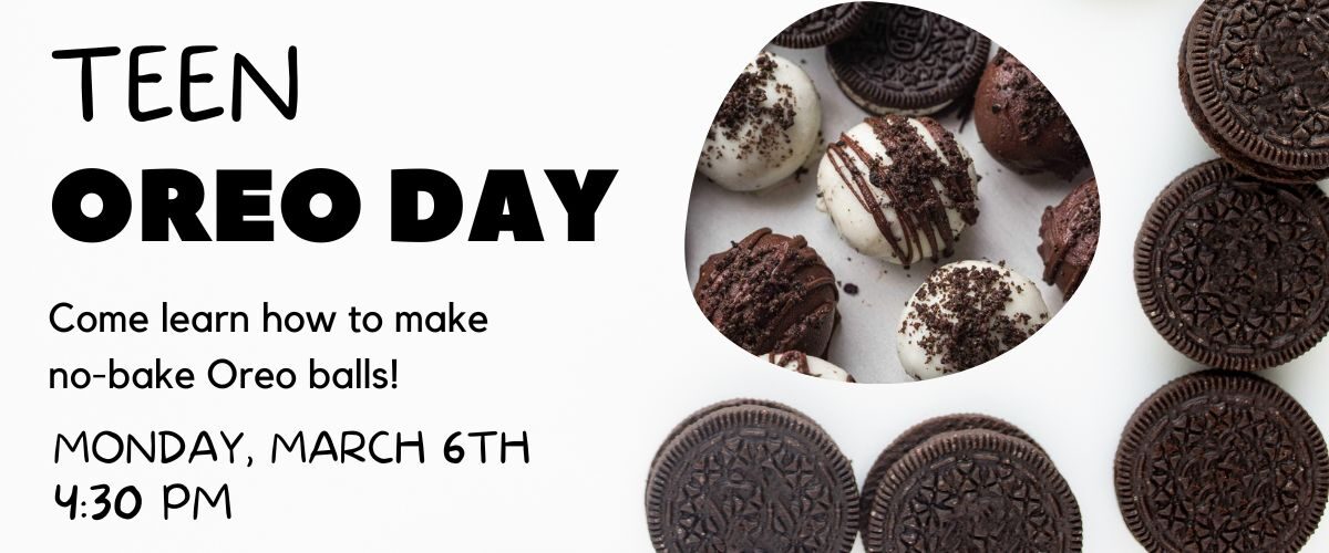 https://lmlibrary.org/wp-content/uploads/2023/02/2023-Teen-Oreo-Day-1200-%C3%97-500-px-1200x500.jpg