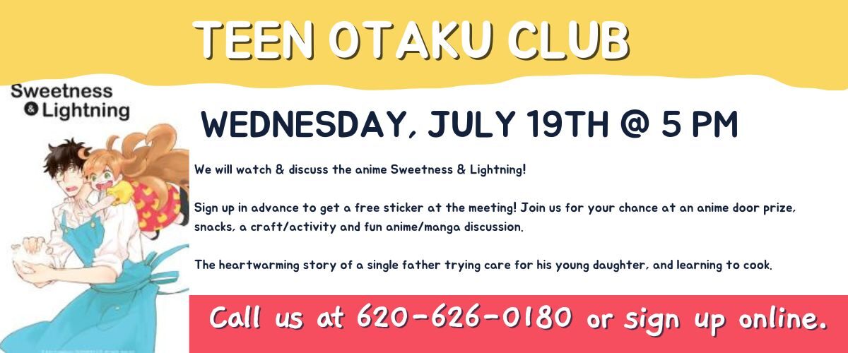 Teen Otaku Club July – Liberal Memorial Library