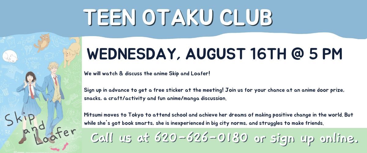 Teen Otaku Club July – Liberal Memorial Library